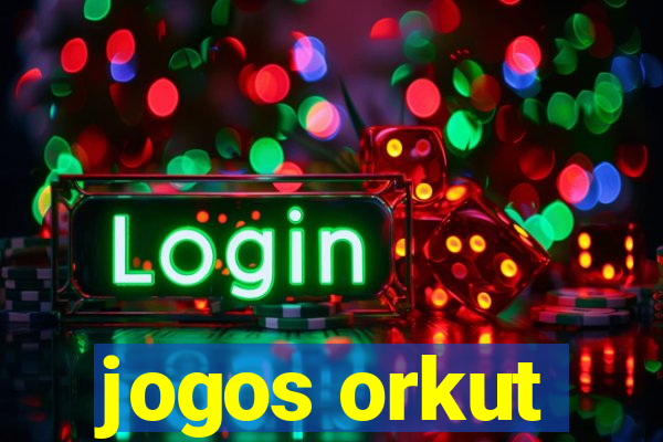 jogos orkut